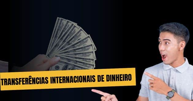 Transferências Internacionais De Dinheiro